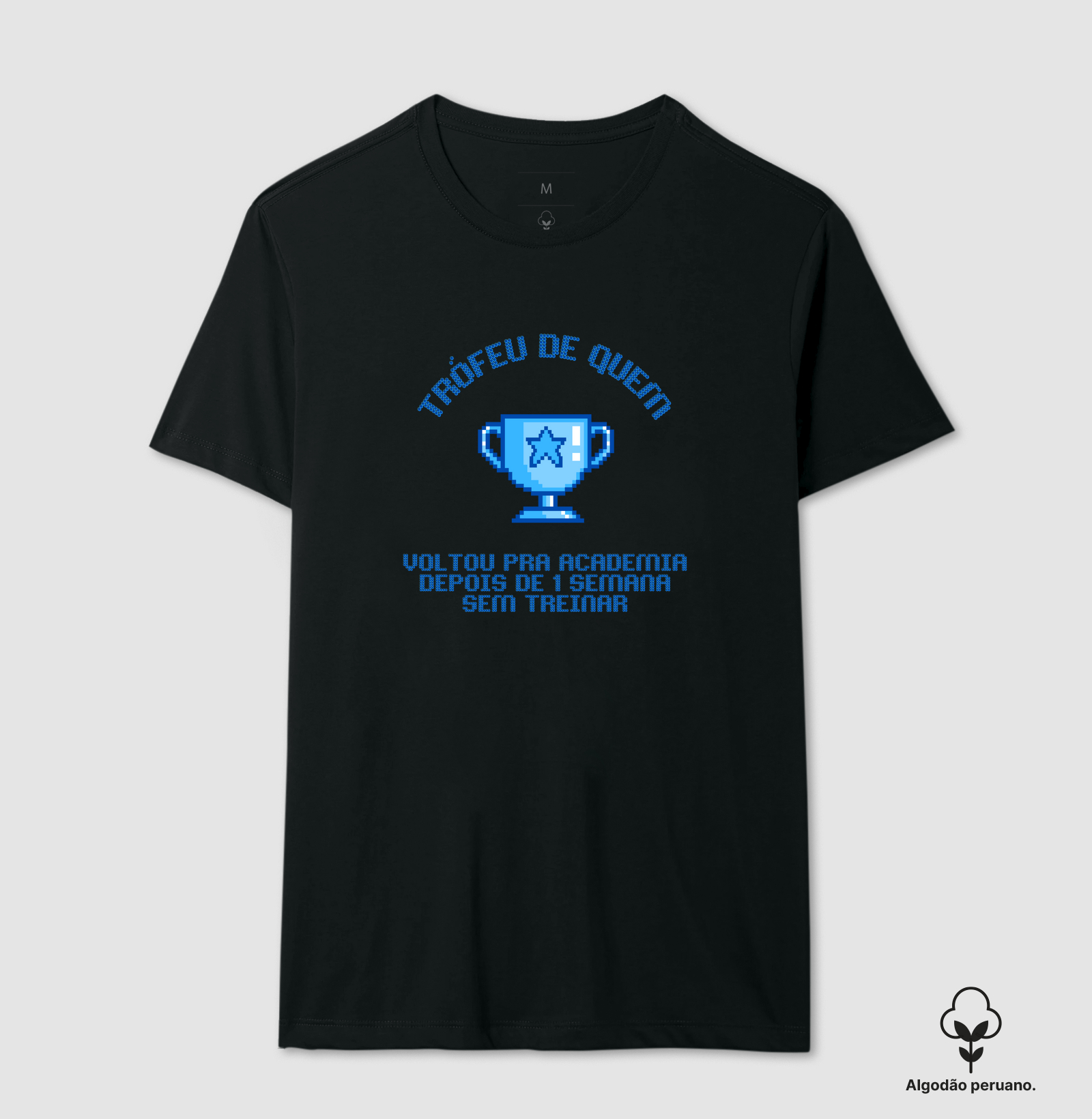Troféu de quem voltou pra academia depois de 1 semana sem treinar