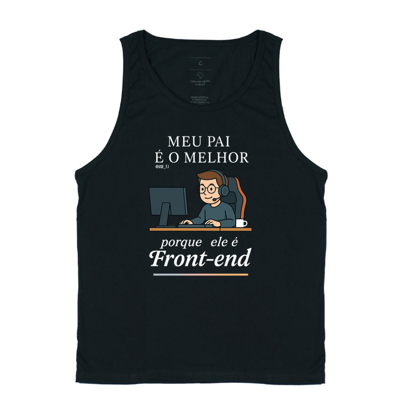 "Meu pai é o melhor porque ele é Front-End" T.I