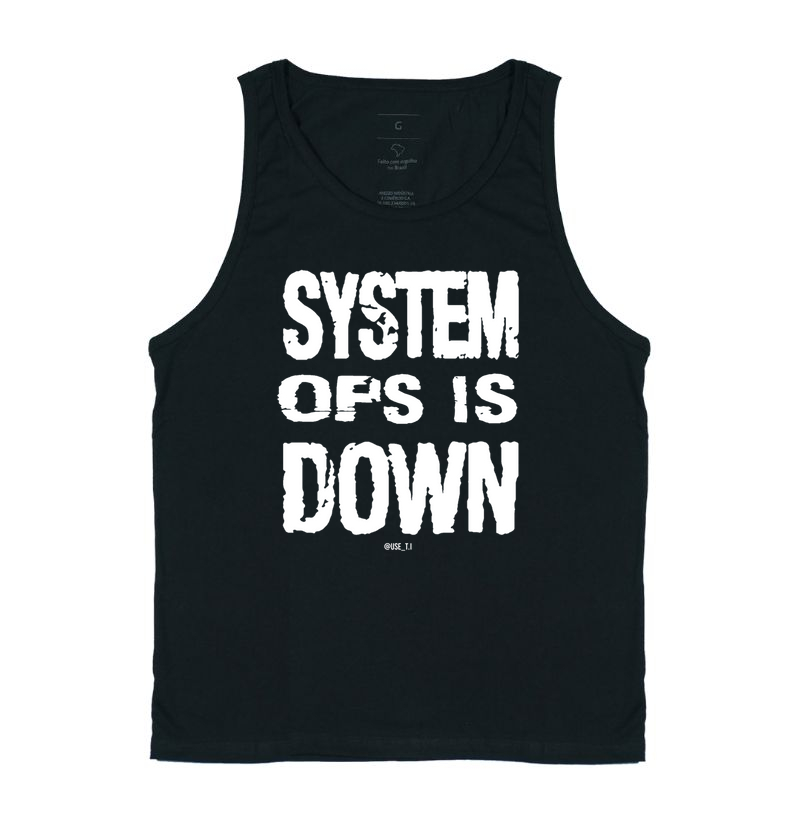 “System Ops is Down” T.I