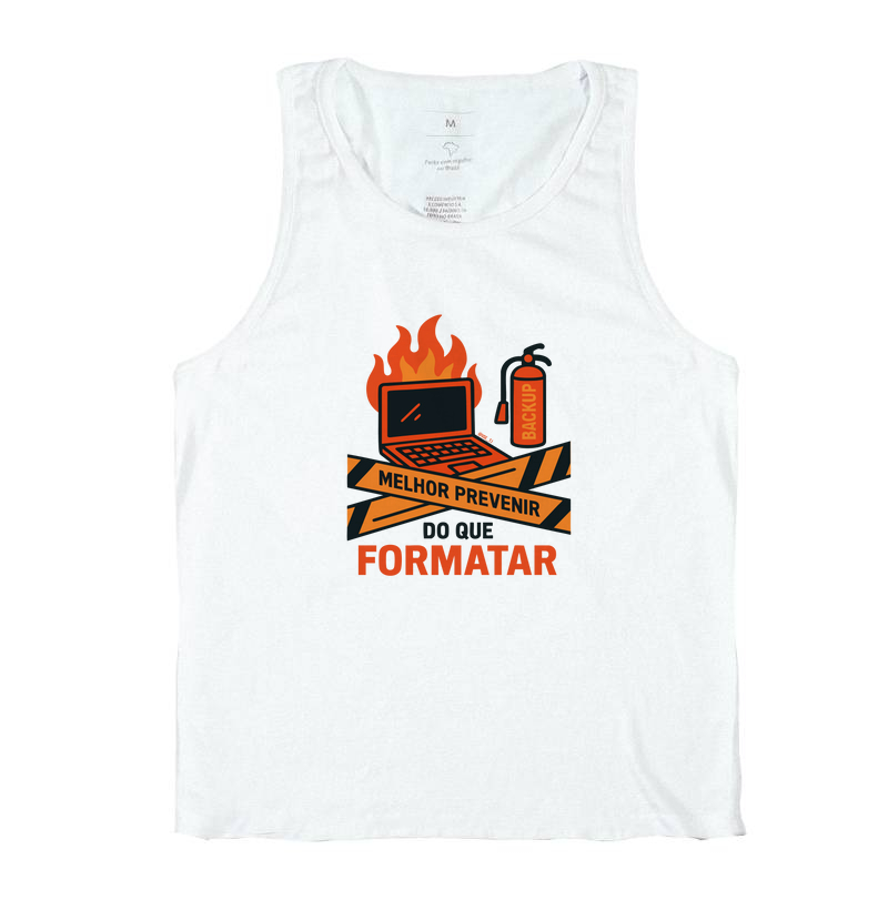 ˜Melhor prevenir do que formatar˜ T.I