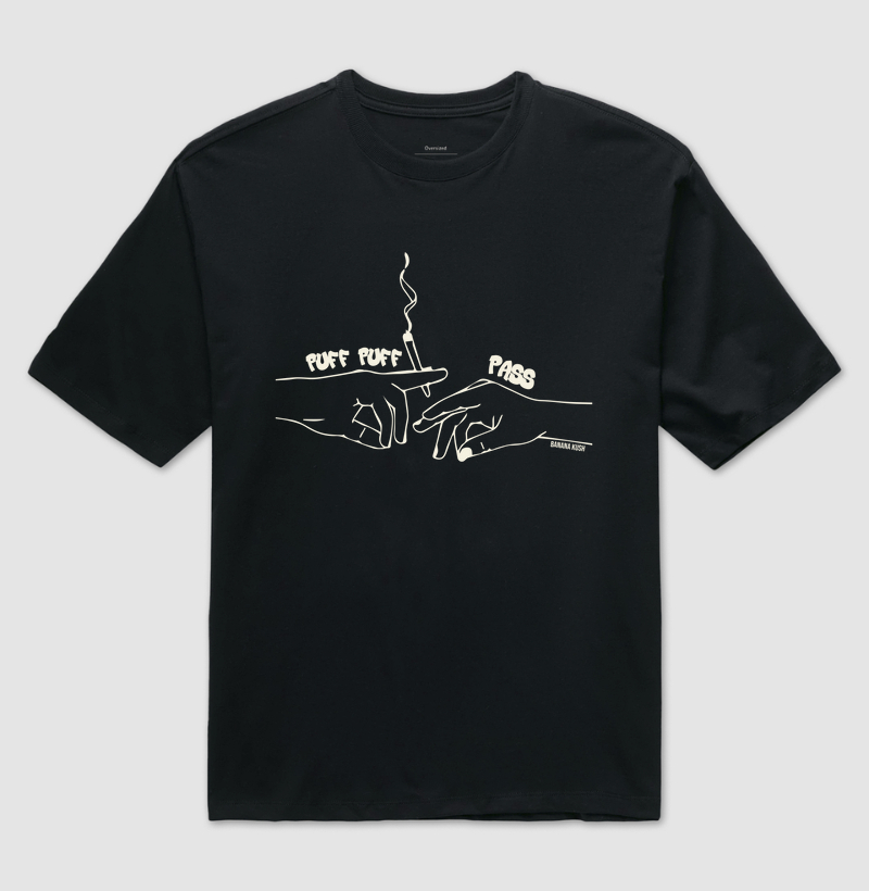 Puff Puff Pass Oversized