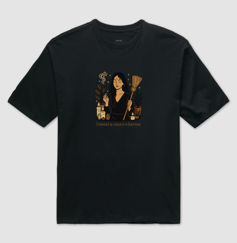 Camiseta Limpei a casa e o karma