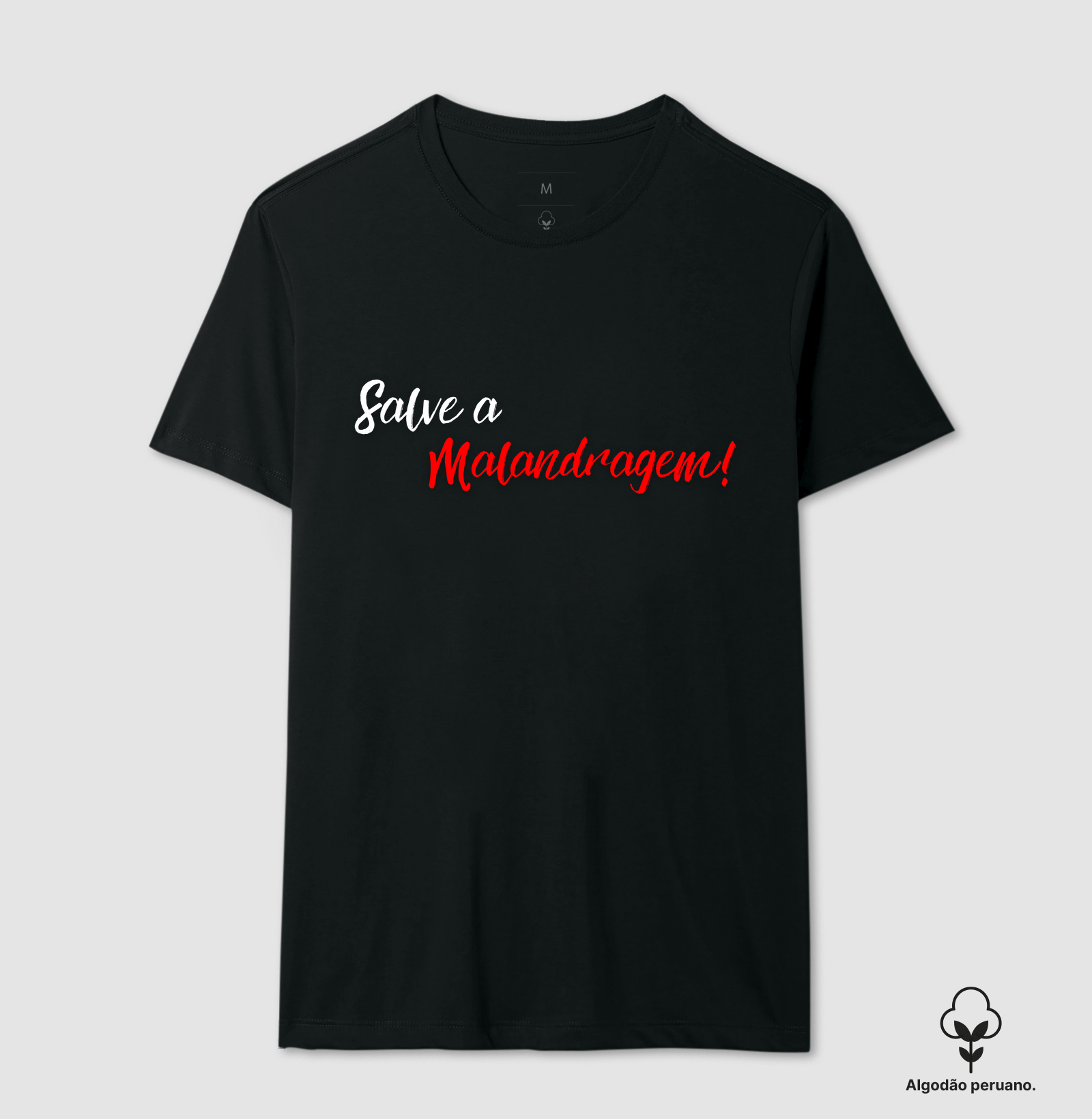 Malandro - Saudação - Camiseta Preta