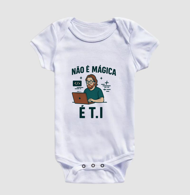 “Não é mágica, é T.I” T.I