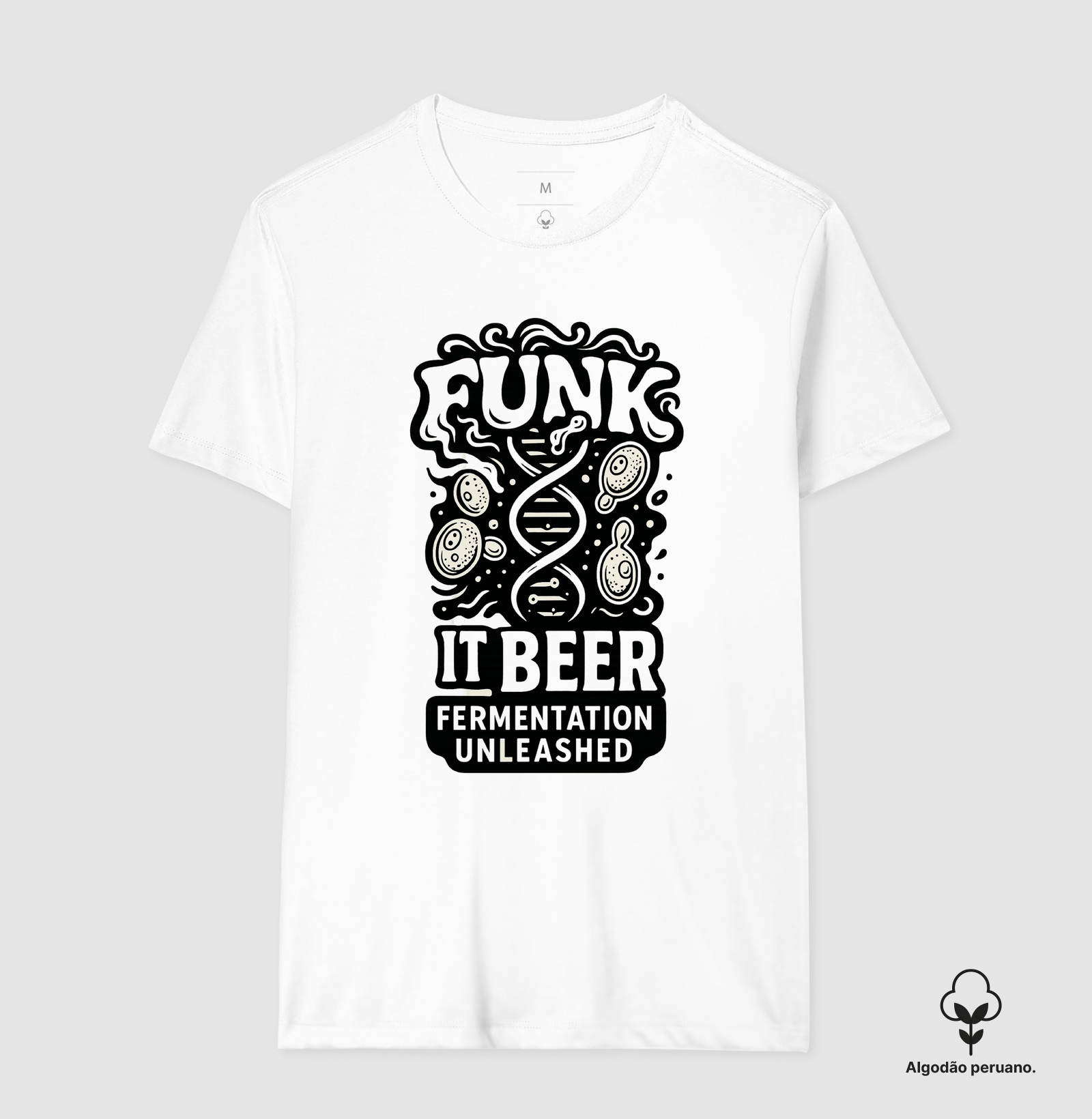 Camiseta Funk It Beer Fermentation Unleashed DNA Cerveja Artesanal