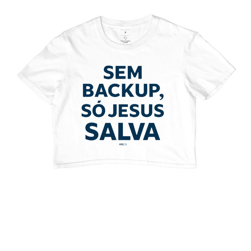 “Sem backup, só Jesus salva III” T.I