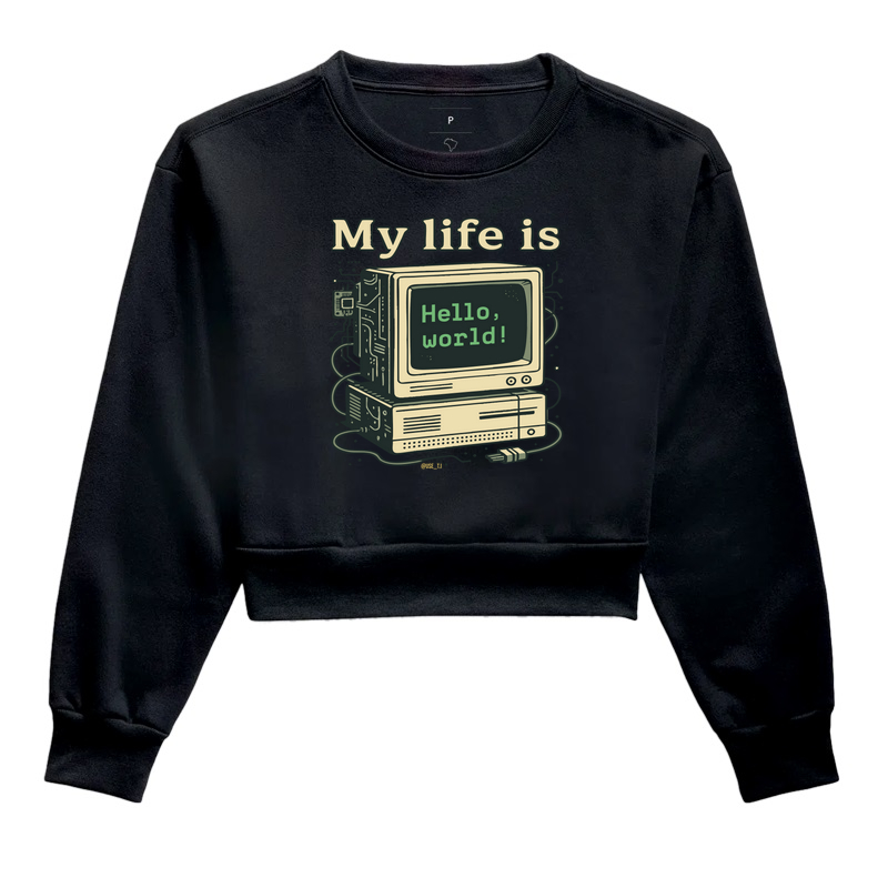 "My Life Is - Computador com Hello World" T.I