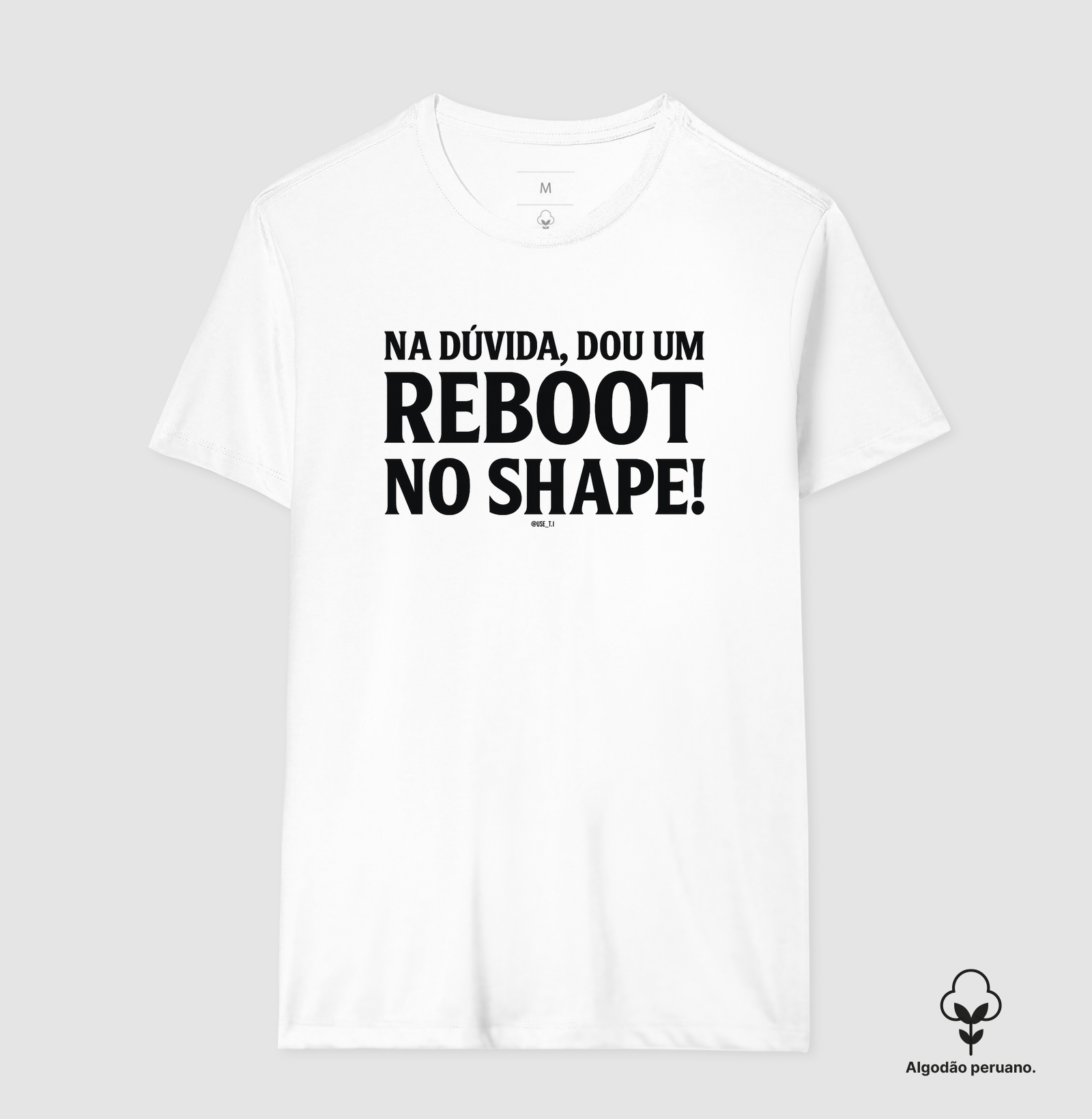 “Na dúvida, dou um reboot no shape IV” T.I