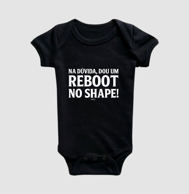 “Na dúvida, dou um reboot no shape III” T.I