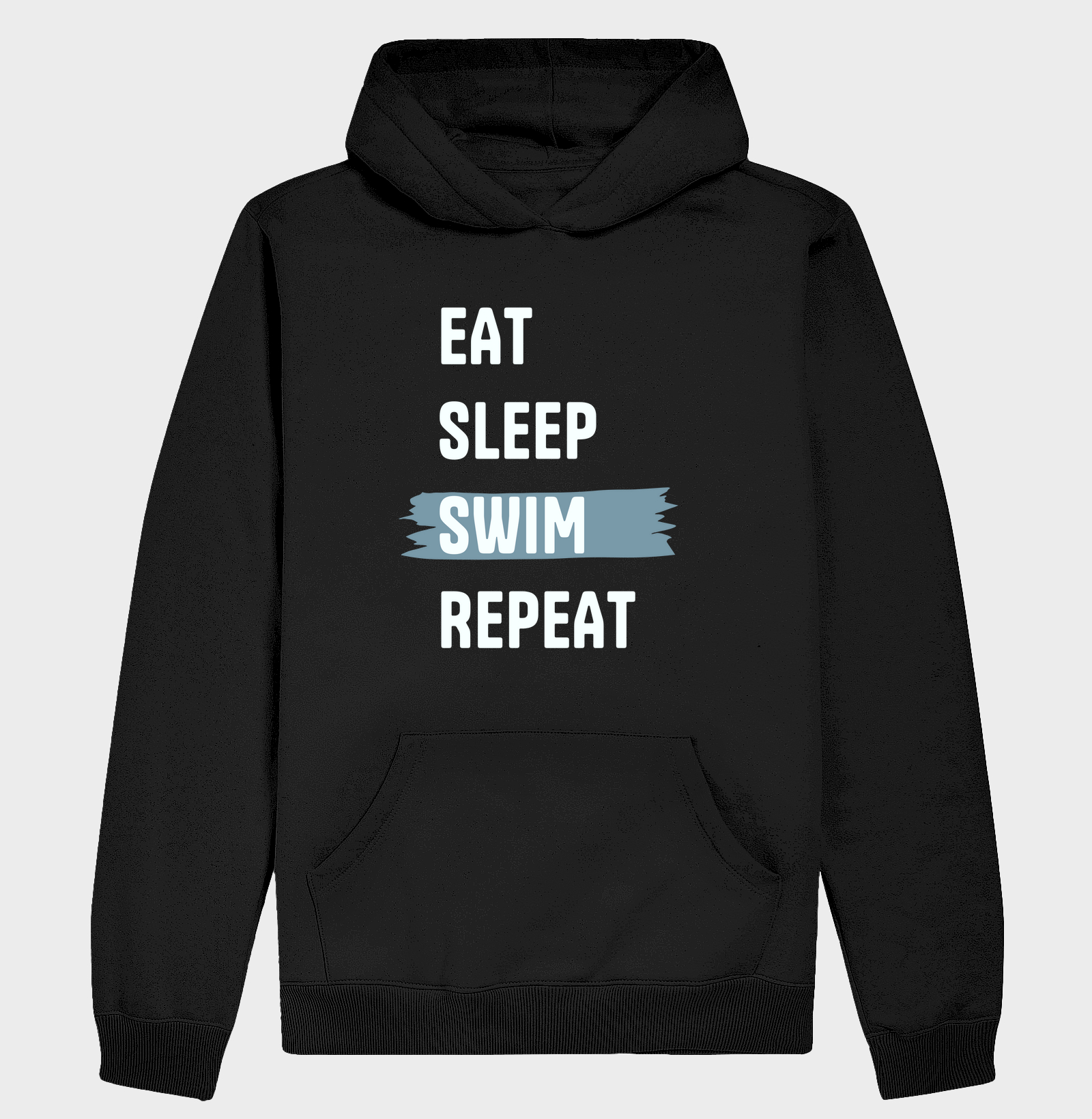 Eat, Sleep, Swim and Repeat