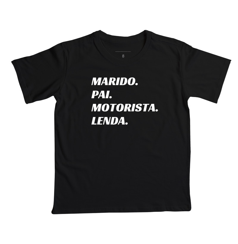 Marido, Pai, Motorista, lenda