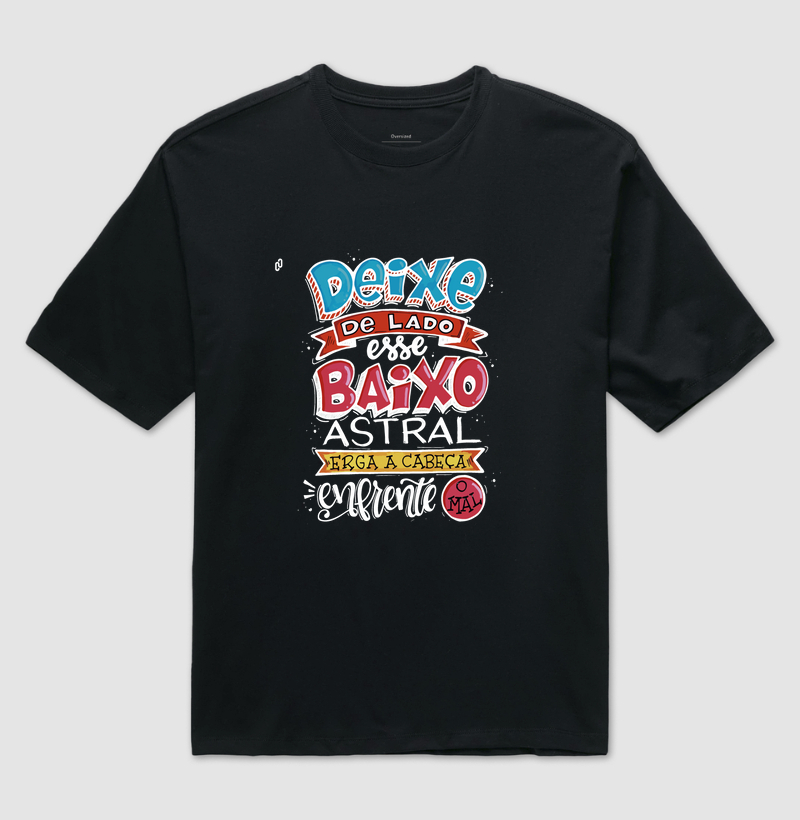 86 - DEIXE DE LADO ESSE BAIXO ASTRAL