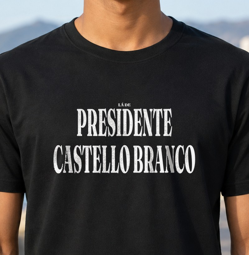 Presidente Castello Branco | Tipografia SC