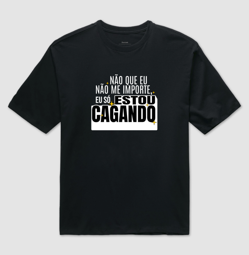 Não que eu não me importe