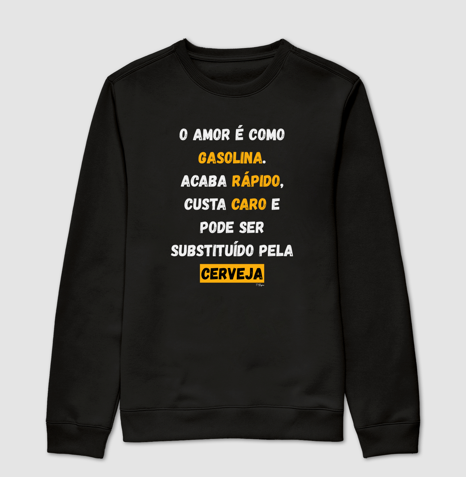 O amor é como gasolina