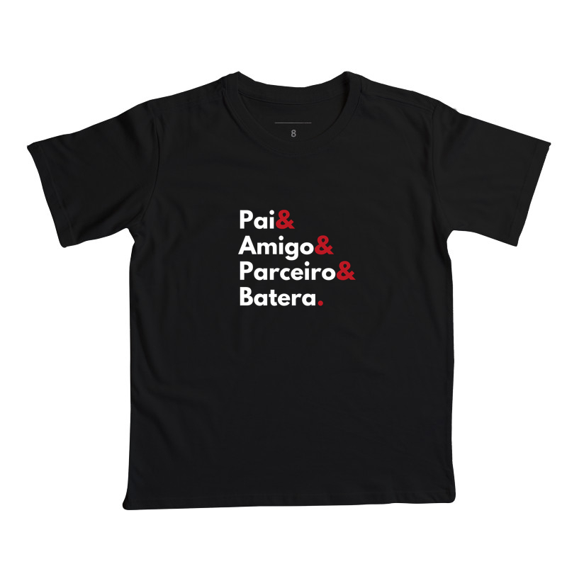 PAI, AMIGO, PARCEIRO E BATERA