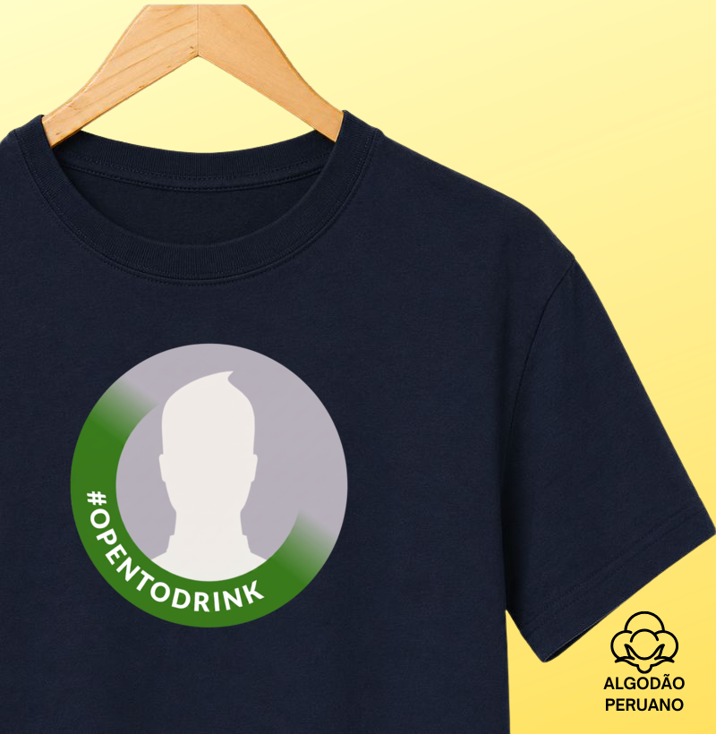 #OpenToDrink - Camiseta Algodão Peruano