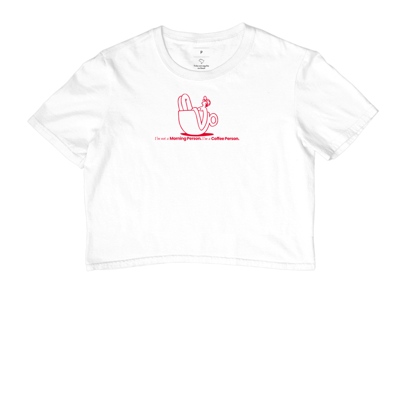 CROPPED - Camiseta I'm a Coffee Person