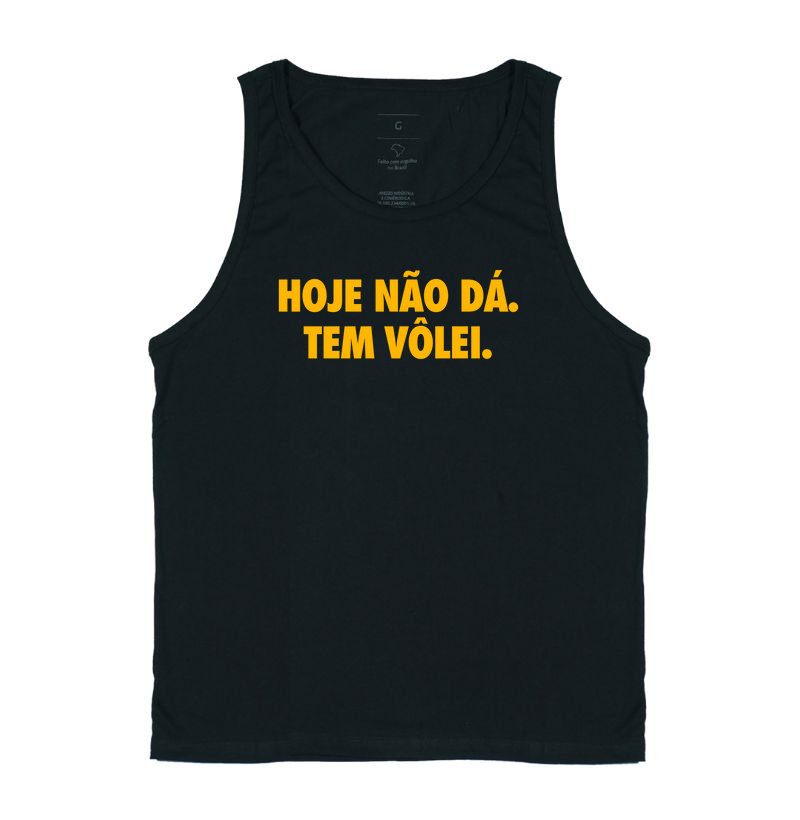 Hoje não dá. Tem vôlei.