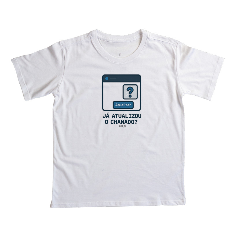 "Já atualizou o chamado? II" T.I