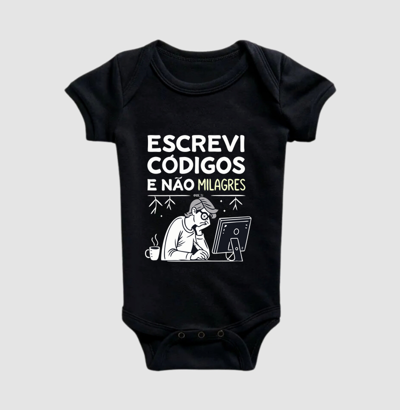 "Escrevi códigos, não milagres II" T.I 