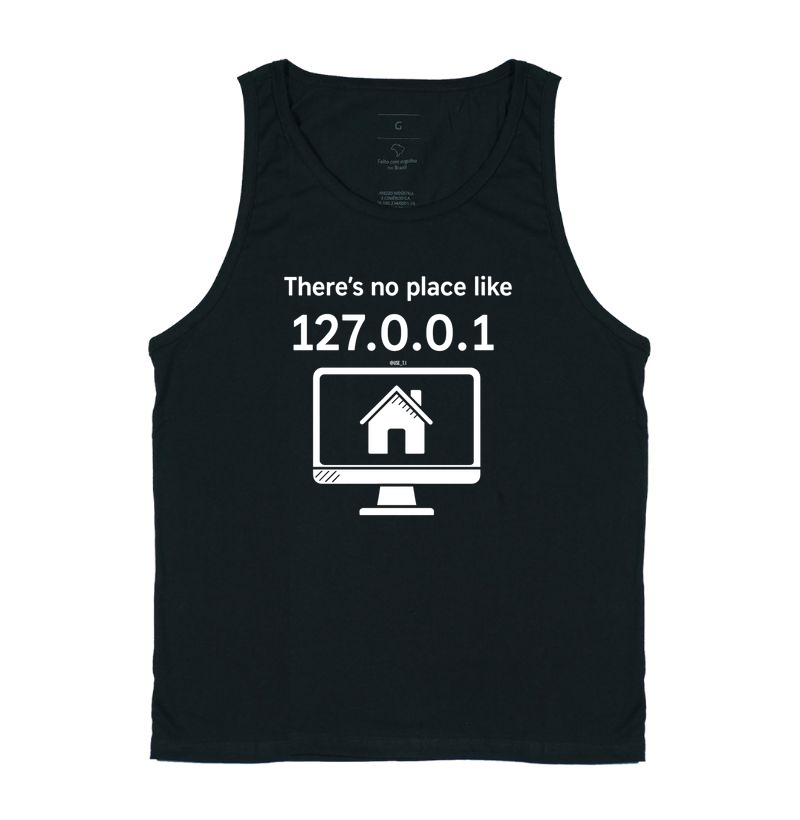 “There’s no place like 127.0.0.1” T.I