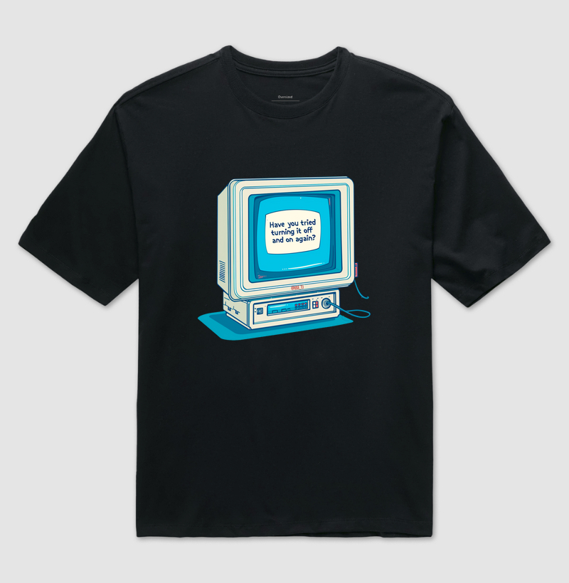 Camiseta Turning in off and turn again T.I - meme