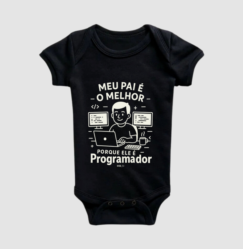 "Meu pai é o melhor, porque ele é Programador II" T.I