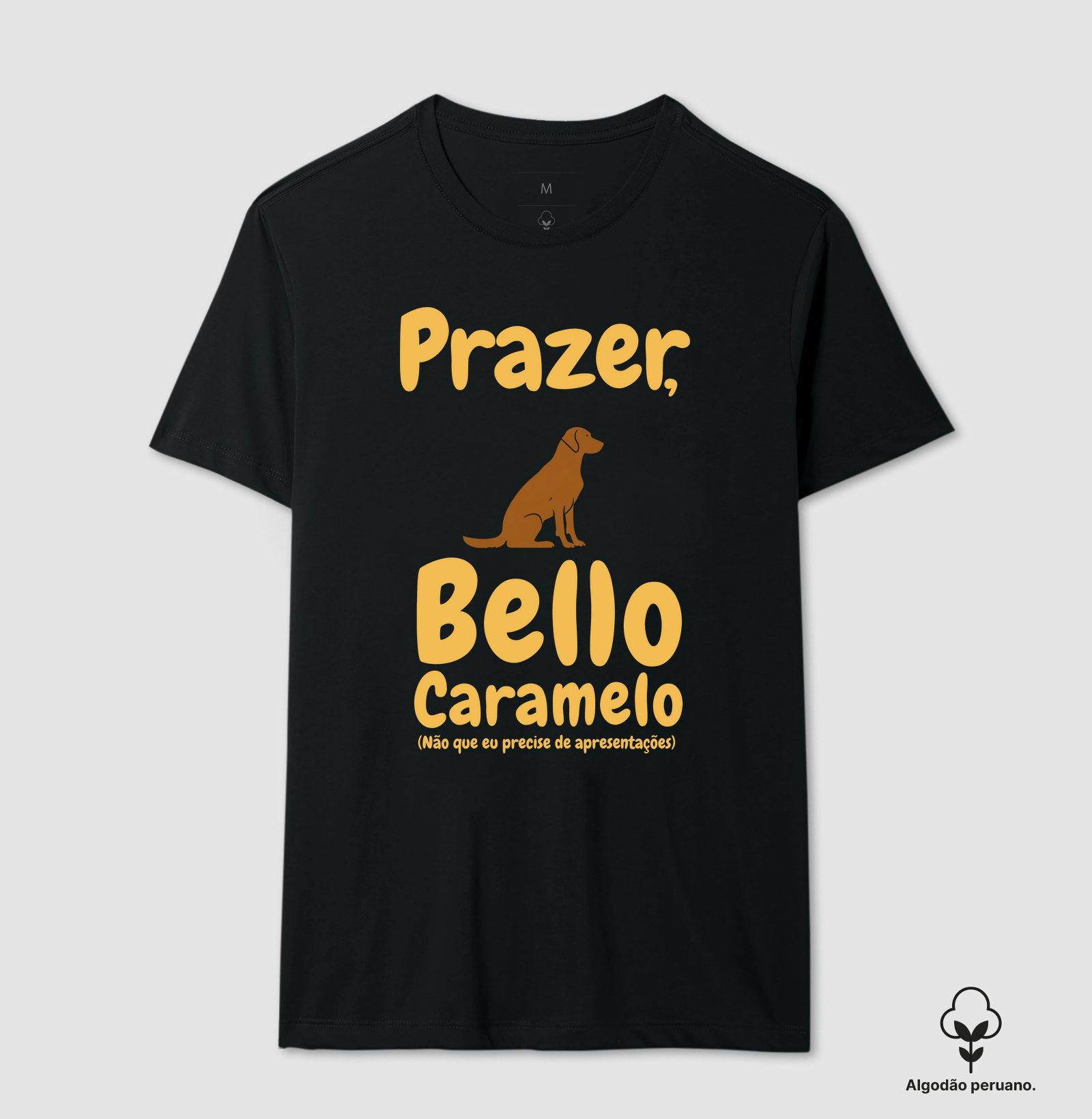 Camiseta -  Prazer, Bello Caramelo