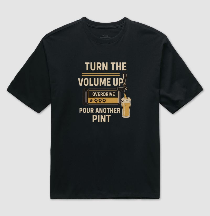 Camiseta Overdrive – Volume Máximo e Chope no Copo