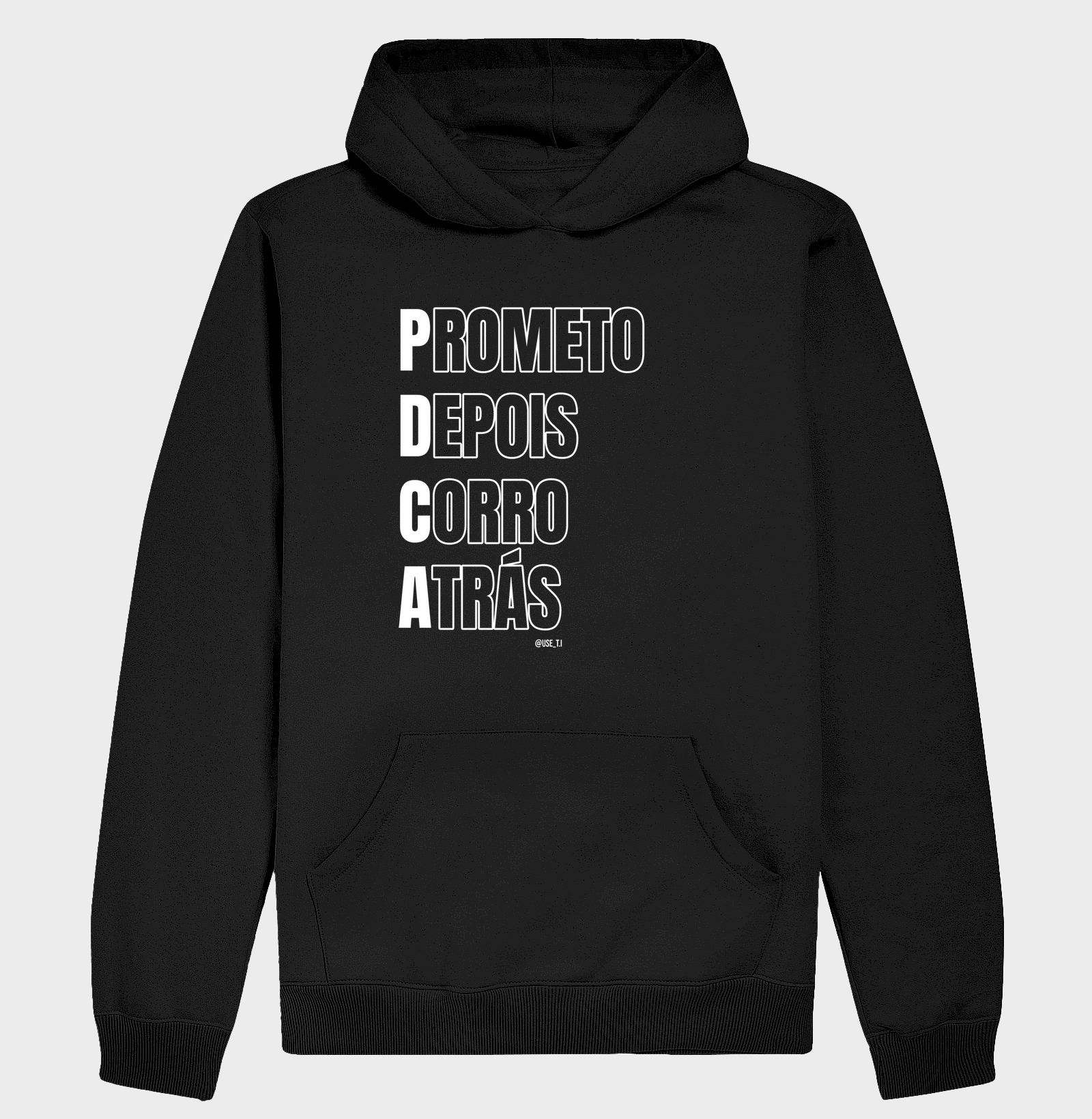 “PDCA: Prometo, Depois Corro Atrás” T.I