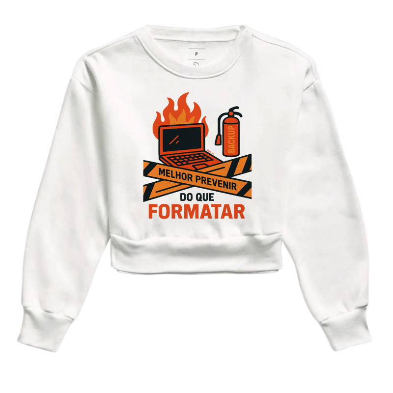 ˜Melhor prevenir do que formatar˜ T.I