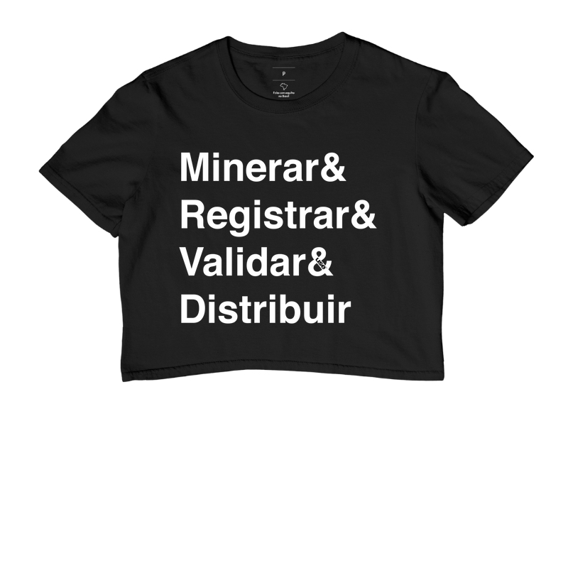 “Minerar & Registrar & Validar & Distribuir” T.I