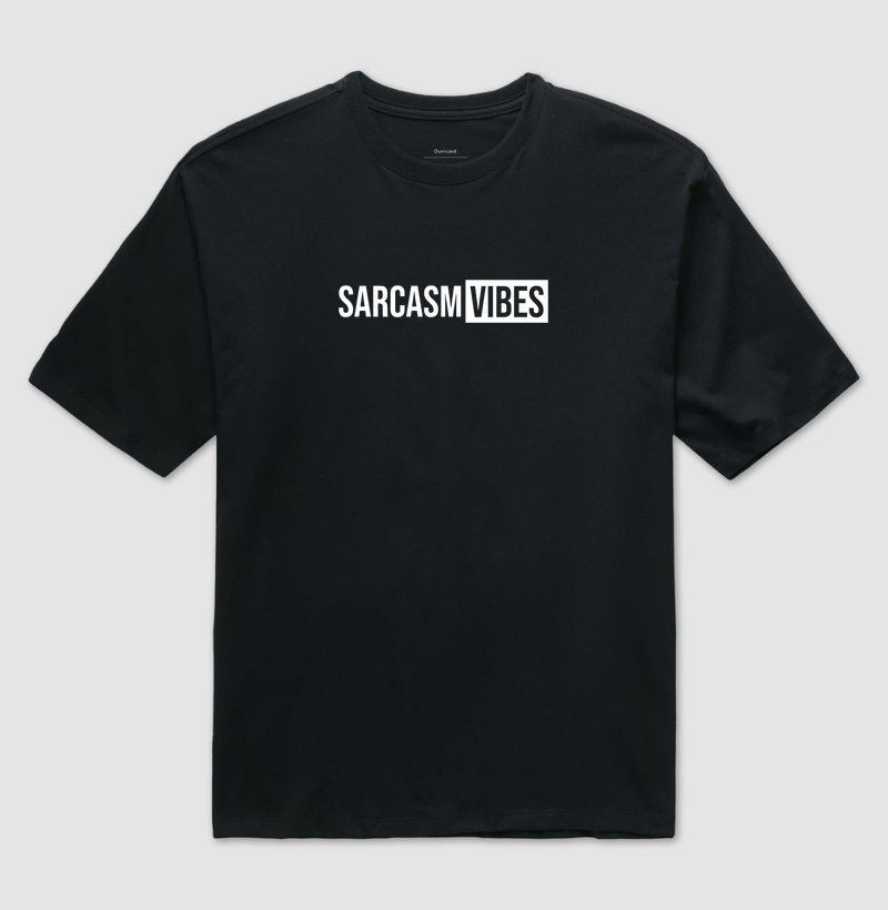 SARCASM VIBES