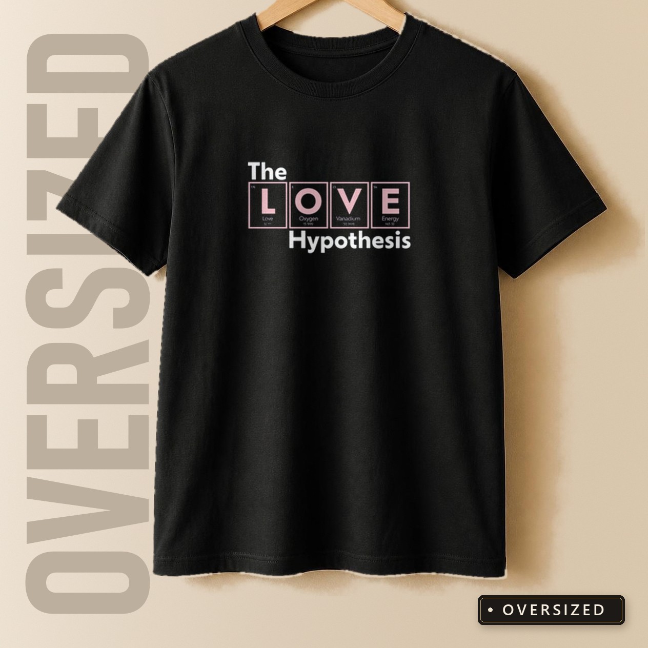 The love Hypothesis periodic table - Camiseta Oversized