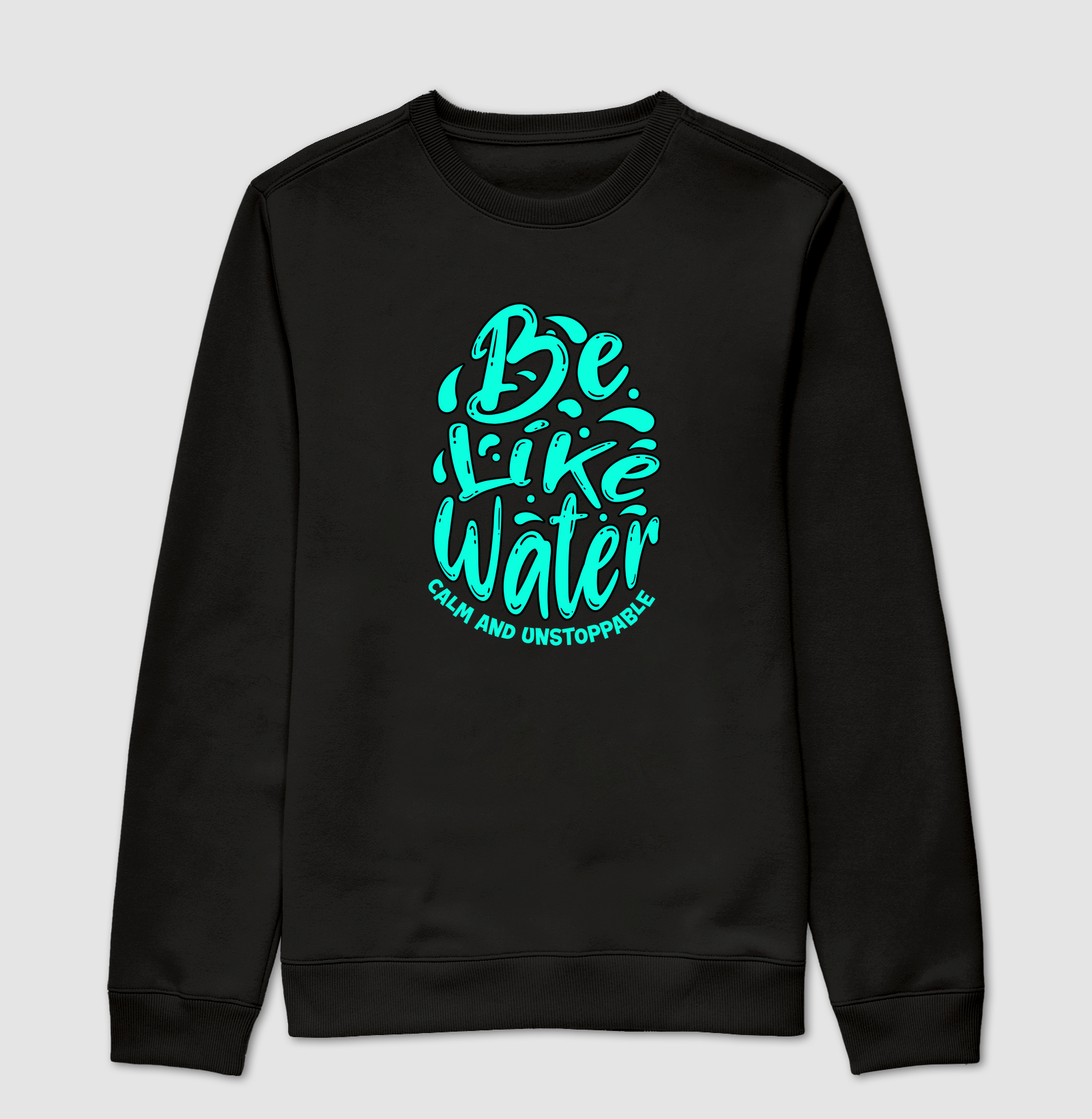 Be Like Water