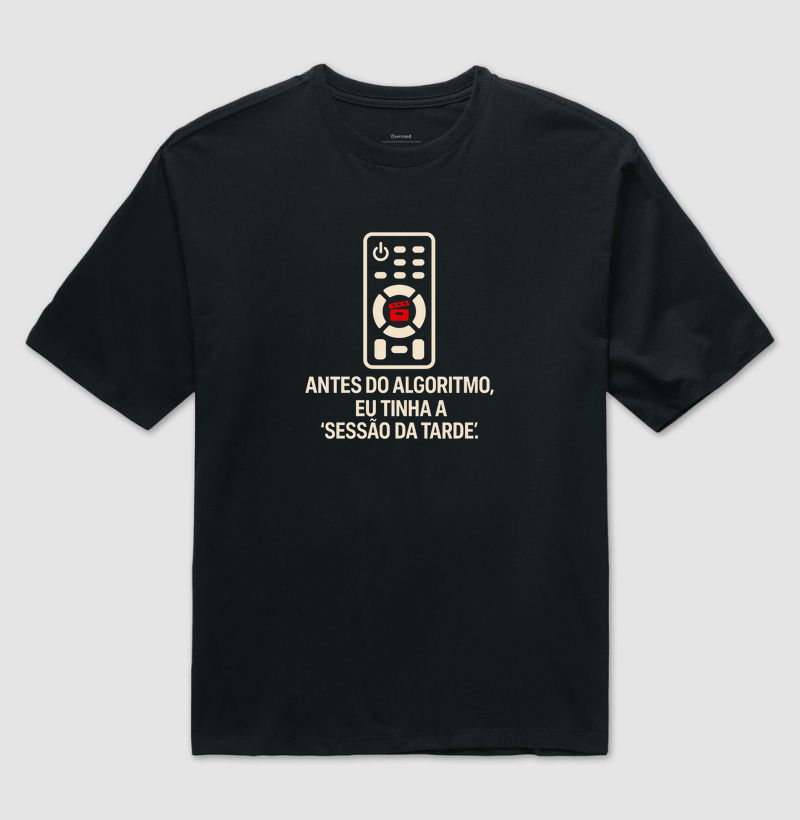 Camiseta Oversized Antes do algorítimo