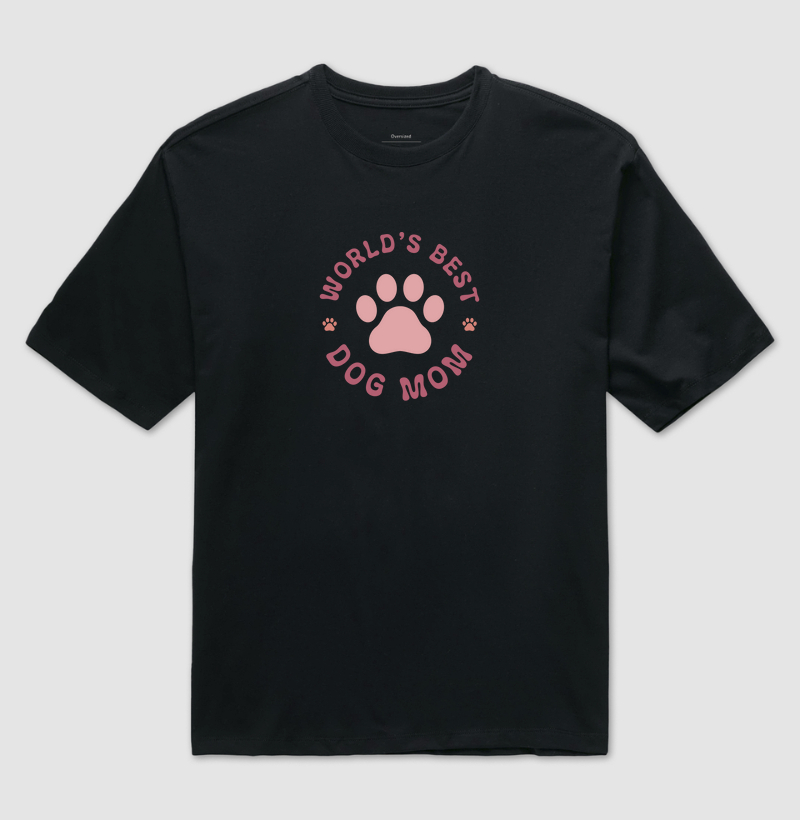Camiseta Oversized Melhor Mãe de Cachorro do Mundo