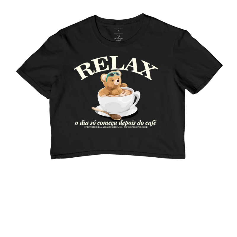 CROPPED - RELAX - O dia só começa depois do café