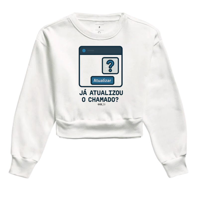 "Já atualizou o chamado? II" T.I