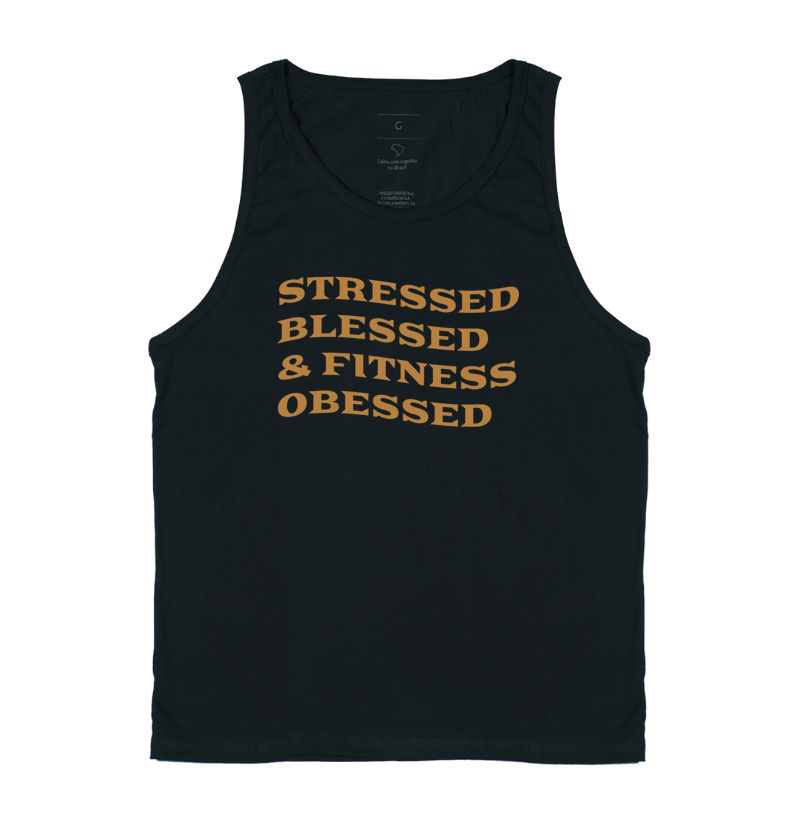 Stressed, blessed & fitness obsessed