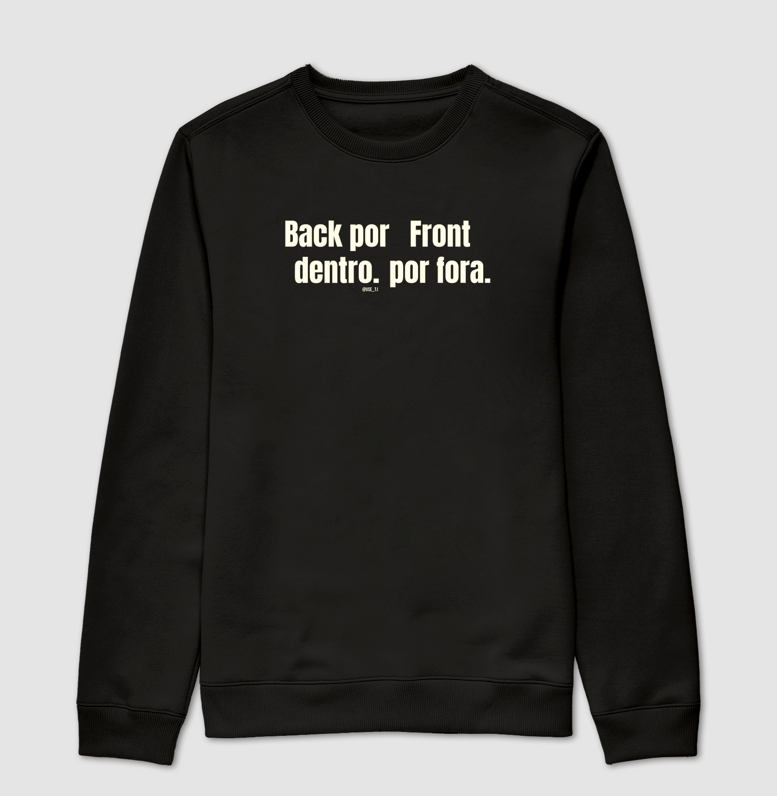 "Back por dentro, front por fora" T.I