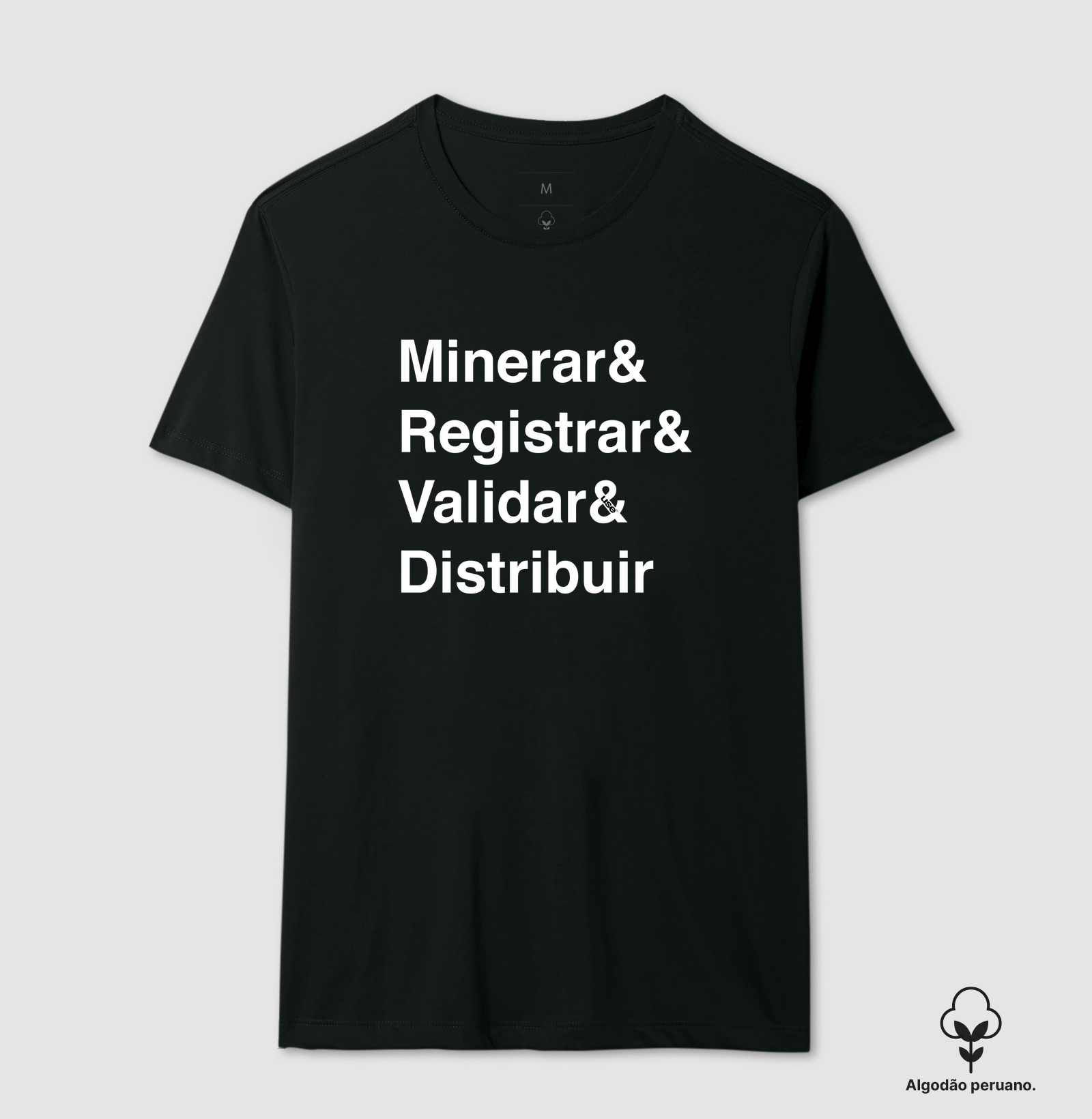 “Minerar & Registrar & Validar & Distribuir” T.I