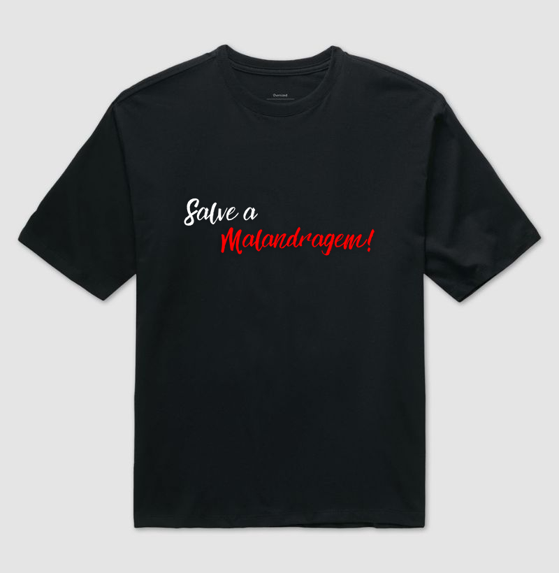 Malandro - Saudação - Camiseta Preta