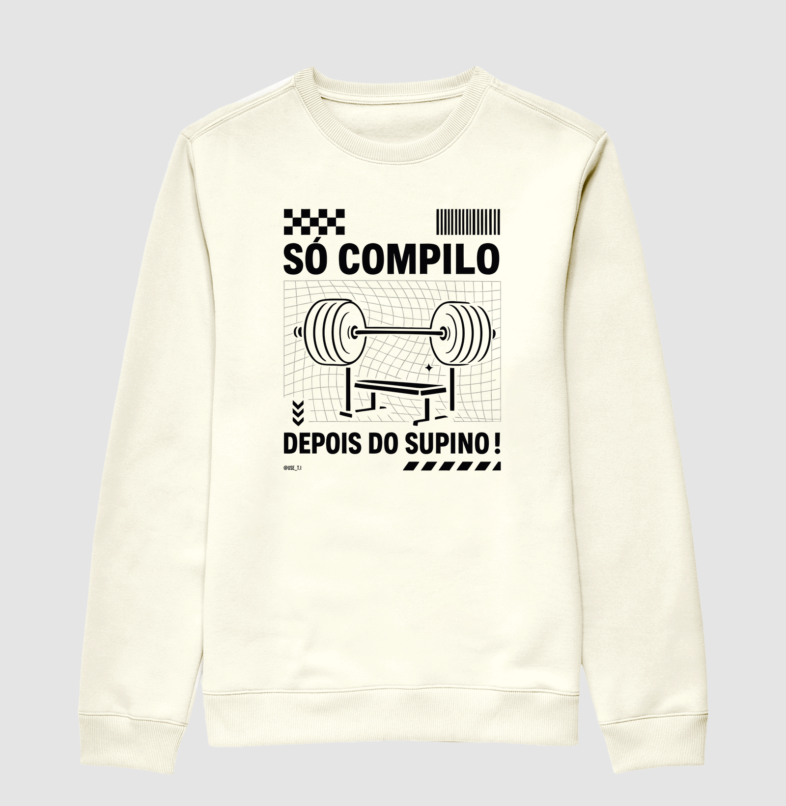 “Só compilo depois do supino II” T.I