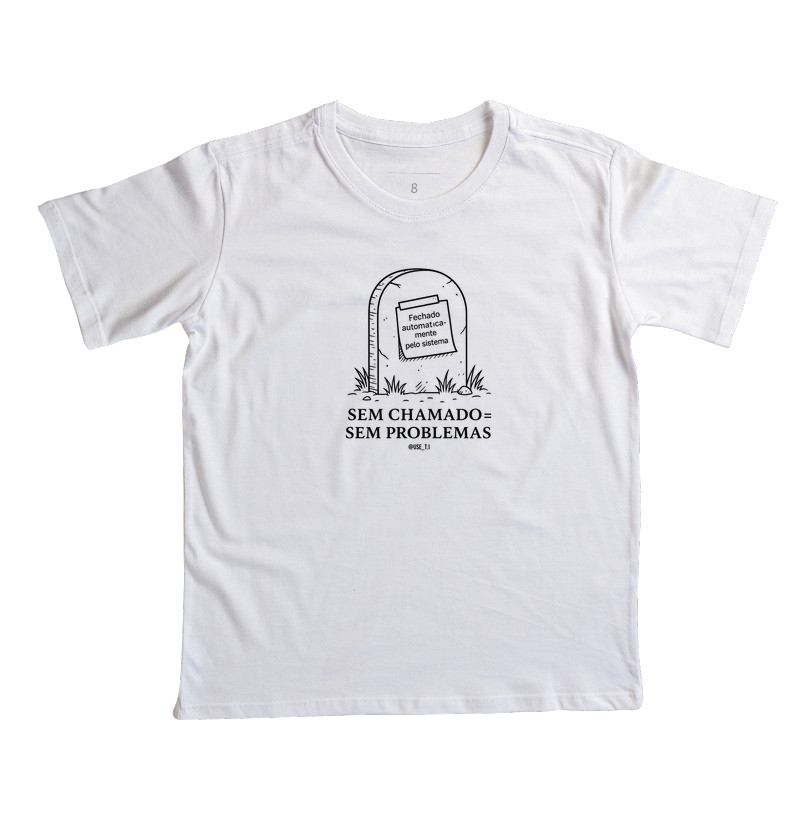 "Sem chamado = sem problema IV" T.I