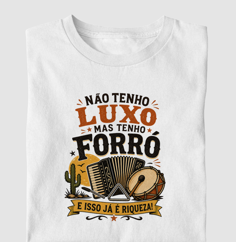 Mas tenho forró