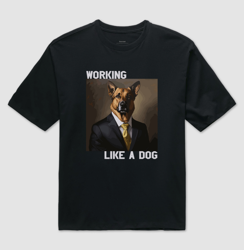Camiseta Oversized Divertida Working Like a Dog