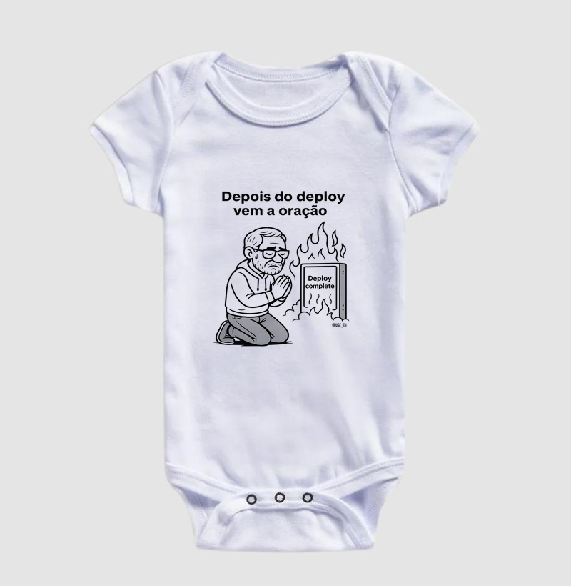 "Depois do deploy, vem a oração" T.I