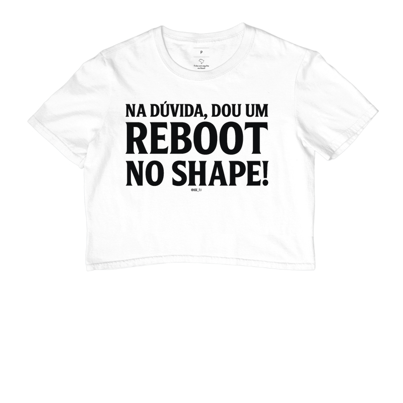 “Na dúvida, dou um reboot no shape IV” T.I
